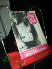 Land und Leute  Teil: Vereinigte Arabische Republik / Paul Halpap