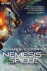 Nemesis-Spiele : Roman / James Corey ; deutsche �bersetzung von J�rgen Langowski
