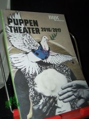 Puppentheater 2016/2017 Halle Saale