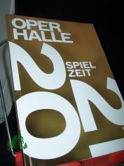 Spielzeit 20/21 Oper Halle