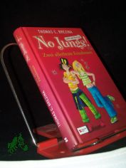 Brezina, Thomas: No Jungs! - Zutritt nur f�r Hexen  Teil: [1]., Zwei allerbeste Feindinnen / mit Ill. von Betina Gotzen-Beek