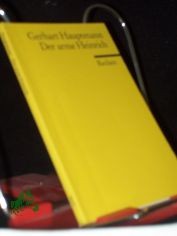 Der arme Heinrich : eine deutsche Sage / Gerhart Hauptmann. Nachw. von Fritz Martini