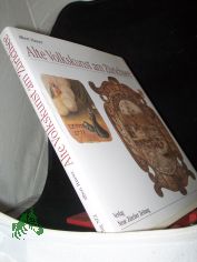 Alte Volkskunst am Z�richsee / Albert Hauser