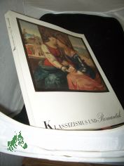 Klassizismus und Romantik in Deutschland : Gem�lde u. Zeichn. aus d. Sammlung Georg Sch�fer, Schweinfurt. Ausstellung im German. Nationalmuseum, N�rnberg, 1. Juli - 2. Okt. 1966. [Ausstellungskatalog] / [Red.: Konrad Kaiser]