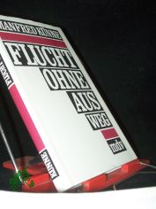 Flucht ohne Ausweg : 3 Erz�hlungen / Manfred K�nne