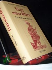 Engel wider Willen : die Welt der Kastraten / Hubert Ortkemper