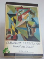 Gockel und Hinkel : ausgew. M�rchen / Clemens Brentano