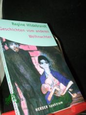 Geschichten vom anderen Weihnachten