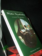 Wahre Geschichten aus Sachsens Musikleben / aufgeschrieben von Gunter und Irene Hempel