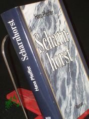 Scharnhorst : Roman / Hans Pfeiffer