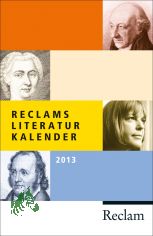 Reclams Literatur-Kalender 2013