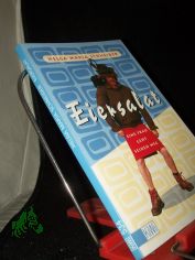 Eiersalat : eine Frau geht seinen Weg / Helga Maria Schneider
