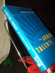 Junge Talente : Roman / Andr� Kubiczek
