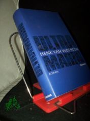 Ultramarin : Roman / Henk van Woerden. Aus dem. Niederl�nd. von Andreas Ecke