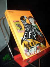 Deutschland im O-Ton  Teil: Folge 2., Nee, wir haben nur freilaufende Eier