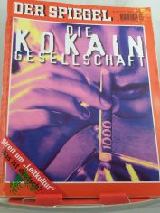 44/2000, Die Kokain Gesellschaft