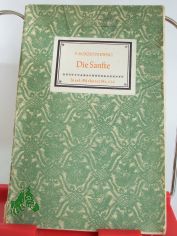 Die Sanfte : E. phantast. Erz. / F. M. Dostojewski. �bertr. von Alexander Eliasberg
