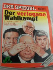 30/1998, Der verlogene Wahlkampf