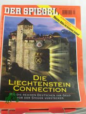 Die Liechtenstein Connection, wie die reichen Deutschen ihr Geld vor der Steuer verstecken