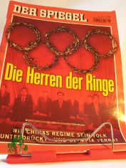 Die Herren der Ringe, Wie Chinas Regime sein Volk unterd�ckt - und Olympia verr�t