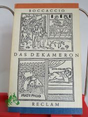Das Dekameron : Ausw. ; aus d. Ital. / Giovanni di Boccaccio. �bers. von Albert Wesselski. Ausw. u. Nachw. von Werner Bahner