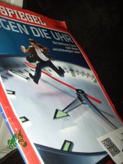 36/2014 Gegen die Uhr, die hektische Suche nach dem entschleunigtem Leben