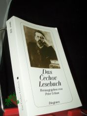 Das ?echov-Lesebuch / hrsg., kommentiert u. mit e. Vorw. von Peter Urban