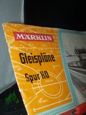Gleispl�ne Spur H0 f�r den Spiel- und Modellbetrieb 763/2