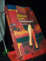 Lokalausgabe : Roman / Shulamit Lapid. Aus dem Hebr. von Mirjam Pressler