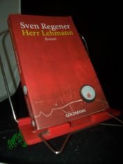 Herr Lehmann : ein Roman / Sven Regener