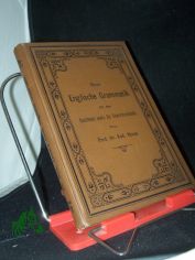 Englische Grammatik. Neue Englische Grammatik f�r den Kaufmann sowie f�r Gewerbetreibende
