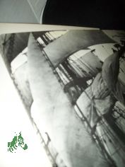 Segelschiffe : Photographien aus ihrer grossen Zeit 1850 - 1920 / Text von Yves LeScal. [Aus d. Franz �bertr. von J�rgen Hassel]