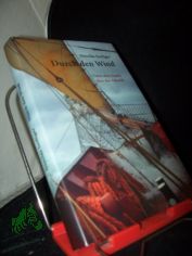 Durch den Wind : Unter alten Segeln �ber den Atlantik / Niocl�s Seeliger