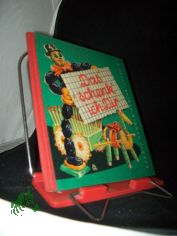 Das schenk' ich dir : Praktisch denken u. Freude schenken / Modelle u. Bearb. v. Margot Sch�lzel. Graf. Gestaltg v. Hans Greschek