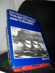 Von der Fregatte zum Vollschiff : Hedewig Eleonora u. Alt Mecklenburg / Rainer D�britz ; Wolfgang Quinger