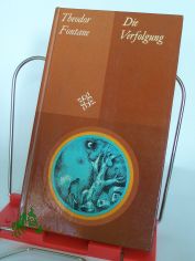 Die Verfolgung : eine Ausw. / Theodor Fontane. Illustrationen von Peter Nagengast. Hrsg. von Gotthard Erler