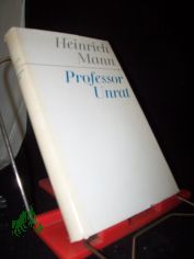 Professor Unrat oder Das Ende eines Tyrannen