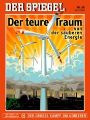 38/2010, Der teure Traum von der sauberen Energie
