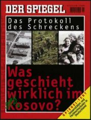 15/1999 Was geschieht wirklich im Kosovo, das Protokoll des Schreckens