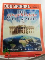 12/2003, Die eingebildete Weltmacht