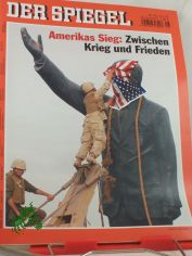 16/2003, Amerikas Sieg: Zwischen Krieg und Frieden