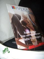 56/2017      Āsanapraxis in der Gruppe: kreativ und individuell     Yoga und Psychotherapie     Haṭha Yoga Project – Die Wurzeln des Yoga –Teil 1