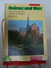 Heimat und Welt, Geographie f�r Mecklenburg-Vorpommern, Bd.6, Klasse 10: BD 6 (Taschenbuch)