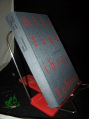 Alle Tage ihres Lebens : Frauengestalten aus 2 Jh. / Luise Dornemann