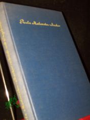 Briefe und Tagebuchbl�tter / von Paula Modersohn-Becker. Hrsg. u. biogr. eingef. von S. D. Gallwitz