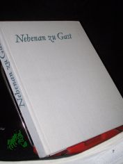 Nebenan zu Gast : Reiseerlebnisse in Finnland, Norwegen, Schweden / Walter Gro�pietsch; Lothar Reher; Gisela Steineckert. Mit 185 Fotogr. v. Lothar Reher