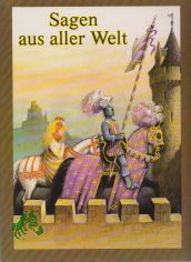 Sagen aus aller Welt / erz�hlt von Michaela Tvrd�kov�. Ill. von Vojt?ch Kuba?ta. [Ins Dt. �bertr. von Ingrid Kondrkov�]