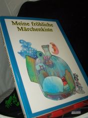 Meine fr�hliche M�rchenkiste : von Narren und Schelmen, Teufeln und Tieren / erz�hlt von Jaroslav Tich�. Ill. von Jolanta Lyskov�. [Ins Dt. �bertr. von Pia Cibuzarov�]