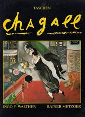 Marc Chagall : 1887 - 1985 ; Malerei als Poesie / Ingo F. Walther ; Rainer Metzger