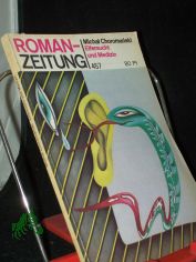 Eifersucht und Medizin / Michal Choromanski. [Aus d. Poln. von Charlotte Eckert]